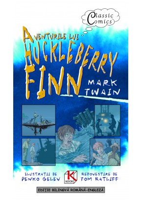 Aventurile lui Huckleberry Finn - editie bilingva romana engleza (III-03)