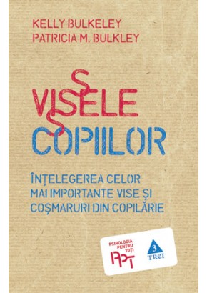 Visele copiilor. Intelegerea celor mai importante vise si cosmaruri din copilarie