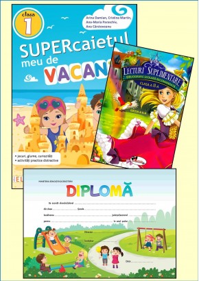 Supercaietul meu de vacanta clasa I + Lecturi suplimentare clasa a II-a + diploma