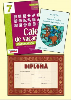 Caiet vacanta matematica cls a VII-a + Legenda valaha: Sageata capitanului Ion + diploma
