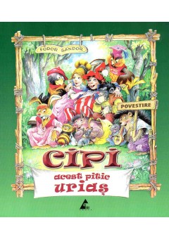 Cipi, acest pitic urias