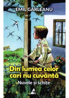 Din lumea celor care nu cuvanta - Emil Garleanu