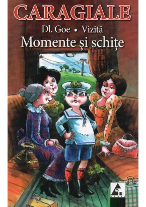 Momente si schite - Domnul Goe - Vizita