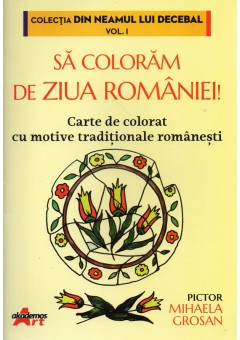 Sa coloram de ziua Romaniei
