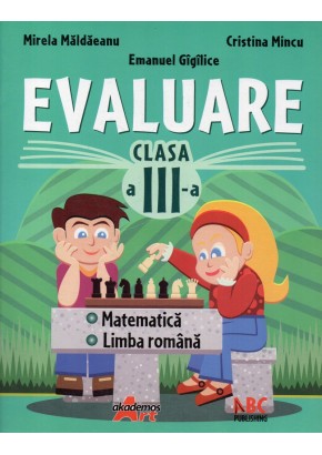 Evaluare clasa a III-a. Matematica Limba romana 