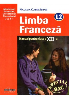 Limba franceza L2 manual pentru clasa a XII-a