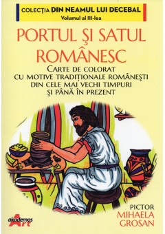 Portul si satul romanesc..