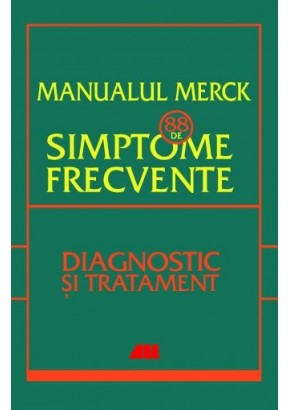 Manualul Merck 88 de simptome frecvente