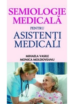 Semiologie medicala pentru asistenti medicali