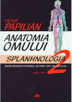 Anatomia Omului, Vol. 2 Splanhnologia