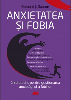 Anxietatea si fobia