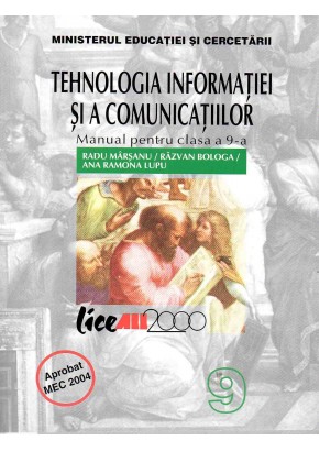 Tehnologia informatiei si comunicatiilor. Manual Cl a IX-a