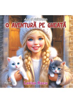Ana si pisicutele - O aventura pe gheata
