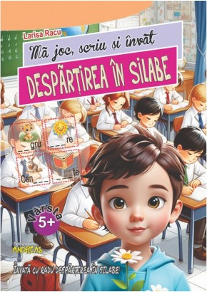 Ma joc, scriu si invat Despartirea in silabe