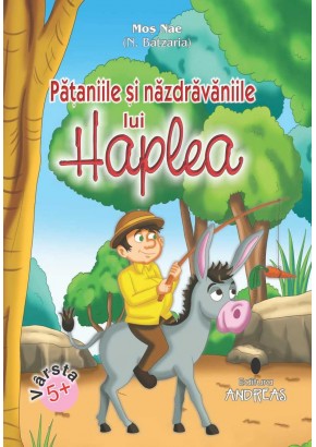 Pataniile si nazdravaniile lui Haplea