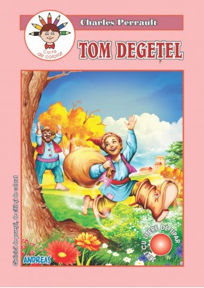 Tom degetel - carticica de povesti, de citit si de colorat