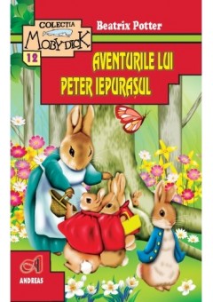 Aventurile lui Peter Iepurasul - Beatrix Potter