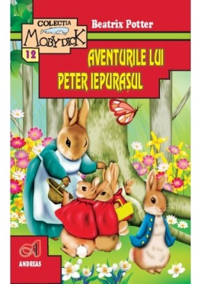 Aventurile lui Peter Iepurasul - Beatrix Potter