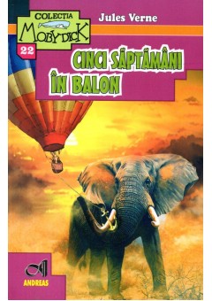 Cinci saptamani in balon - Jules Verne