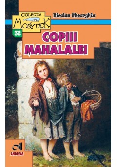 Copiii mahalalei - Nicolae Gheorghiu