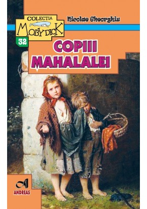 Copiii mahalalei - Nicolae Gheorghiu