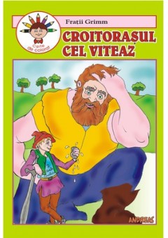 Croitorasul cel viteaz - Carticica de povesti, de citit si colorat