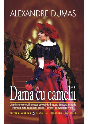 Dama cu camelii - Alexandre Dumas fiul