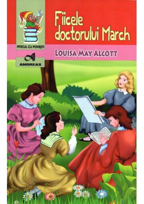 Fiicele doctorului March - Louisa May Alcott