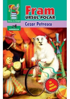 Fram, ursul polar - Cezar Petrescu