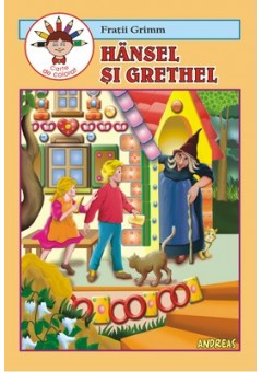 Hansel si Grethel - Carticica de povesti, de citit si colorat