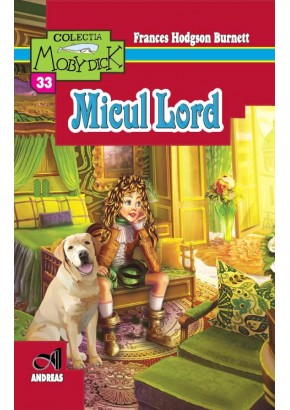 Micul Lord - Frances Hodgson Burnett