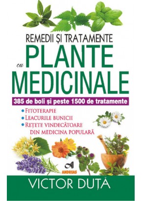 Remedii si tratamente cu plante medicinale