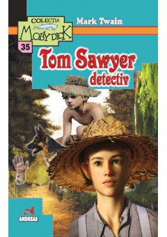 Tom Sawyer detectiv - Mark Twain