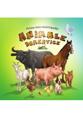 Prima mea enciclopedie Animale domestice