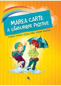 Marea carte a gandurilor pozitive