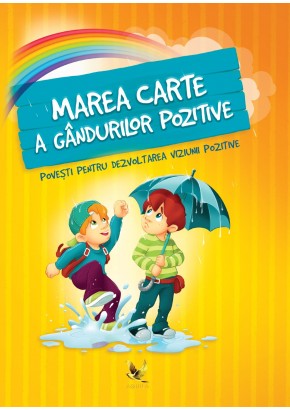 Marea carte a gandurilor pozitive