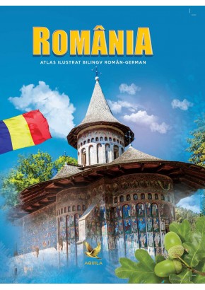 Romania. Atlas ilustrat bilingv roman-german