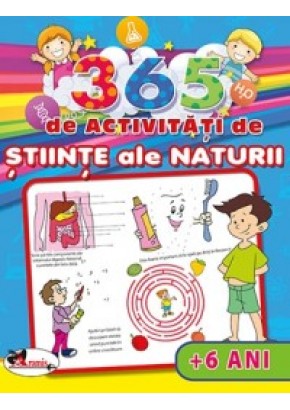 365 de activitati de stiinte ale naturii(+6 ani)