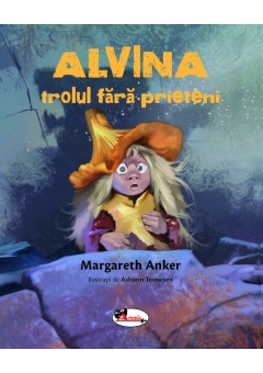 Alvina,  trolul fara pri..