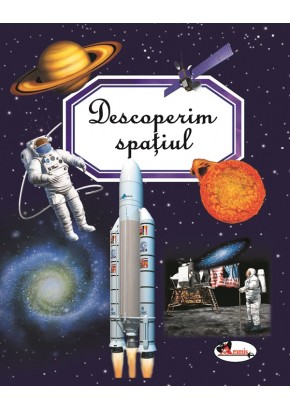 Descoperim spatiul