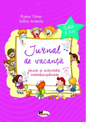 Jurnal de vacanta clasa a II-a. Jocuri si activitati interdisciplinare