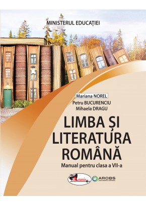 Limba si literatura romana manual pentru clasa a VII-a Editia 2024