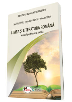Limba si literatura romana manual pentru clasa a VIII-a Editia 2025