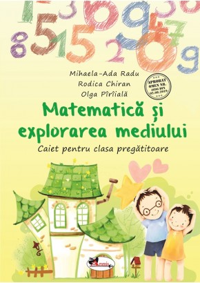 Matematica si explorarea mediului caiet de lucru pentru clasa pregatitoare