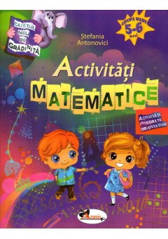 Caietul meu de gradinita - Activitati matematice 5-6 ani