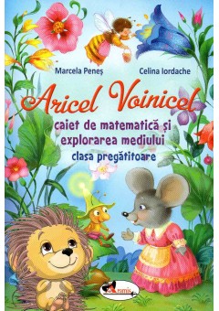 Caiet special de matematica si explorarea mediului pentru clasa pregatitoare (Aricel)