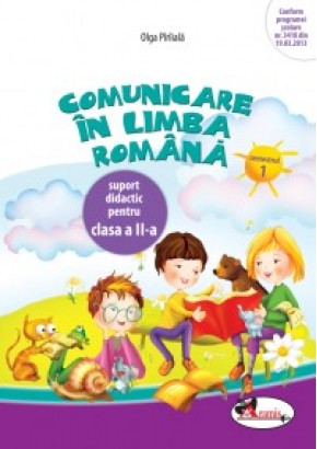 Comunicare in limba romana. Caiet pentru clasa a II-a sem.1