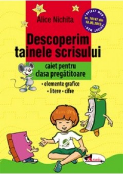 Descoperim tainele scrisului. Caiet pentru clasa pregatitoare