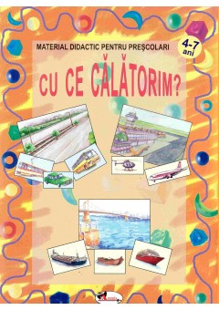 Cu ce calatorim? (4-7 ani)