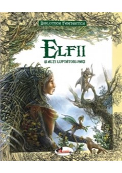 Elfii si alti luptatori-magici